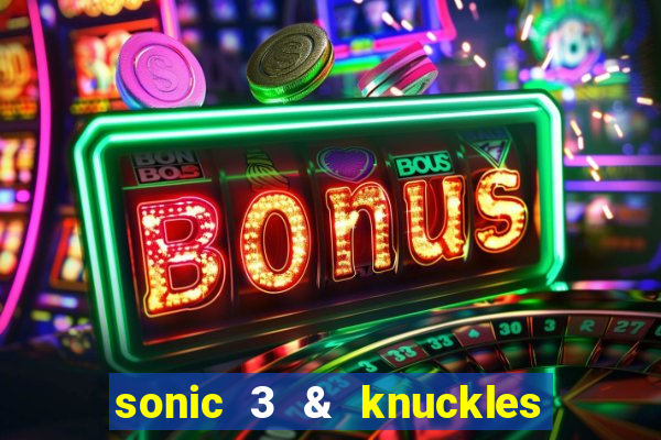 sonic 3 & knuckles sonic retro download